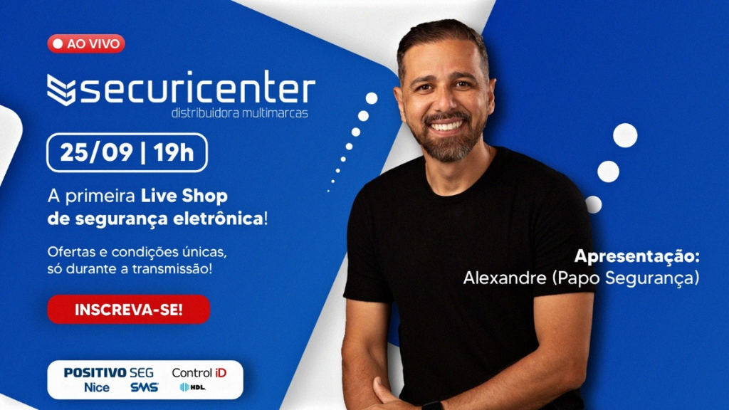 No momento, você está visualizando Securicenter e Positivo SEG Realizam a 1ª Live Shop de Segurança Eletrônica do Brasil!