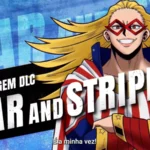 Star and Stripe chega ao MY HERO ACADEMIA: All’s Justice! Confira os detalhes da primeira DLC, a individualidade New Order e mais.
