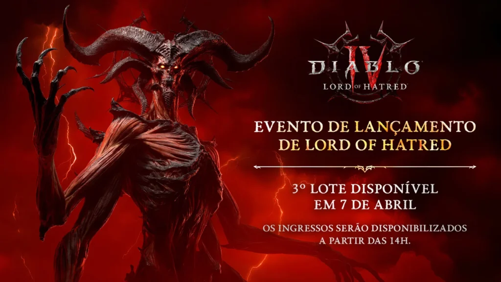 Garanta seu ingresso para o evento de Diablo IV: Lord of Hatred! O último lote gratuito sai em 7 de abril. Não perca!