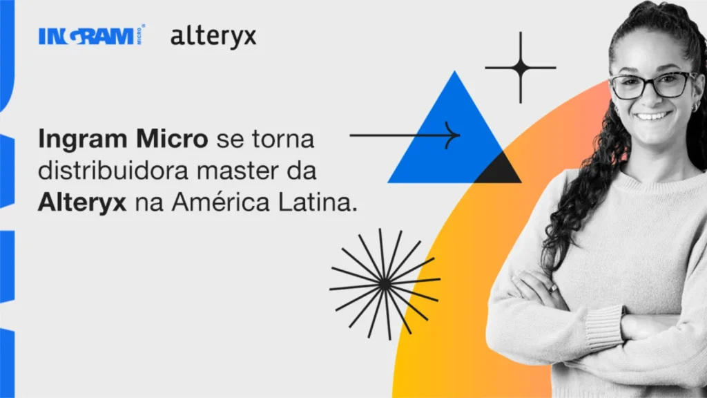 A Alteryx escolheu a Ingram Micro como sua distribuidora principal na América Latina. Saiba como essa parceria acelerará o uso de dados e IA.