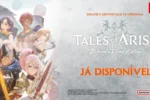O JRPG premiado Tales of Arise – Beyond the Dawn Edition já está disponível para Nintendo Switch 2! Confira os detalhes da versão completa com DLC.