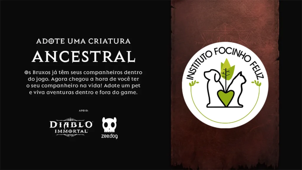 O jogo Diablo Immortal se uniu ao Instituto Focinho Feliz na campanha Criaturas Ancestrais! Incentive a adoção responsável e ganhe desconto na Zee.Dog.
