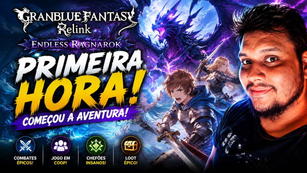 Testamos a primeira hora de Granblue Fantasy: Relink - Endless Ragnarok! Confira o desempenho do Upgrade Kit, combate e os novos personagens.