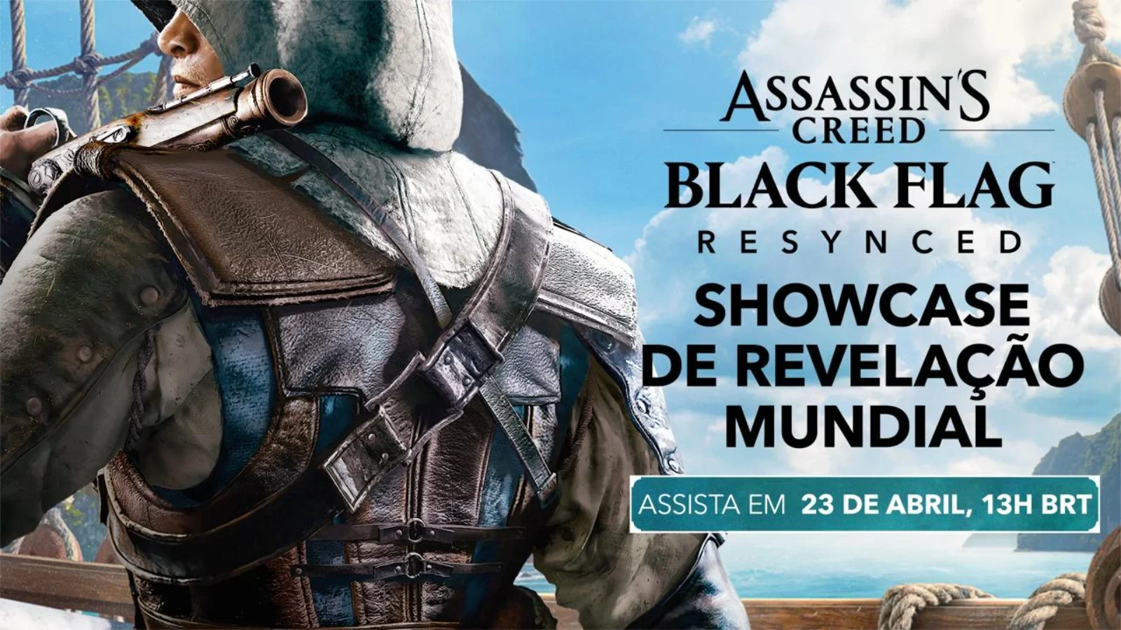 O retorno de Edward Kenway! Assassin’s Creed Black Flag Resynced terá seu showcase oficial no dia 23 de abril. Confira horários.